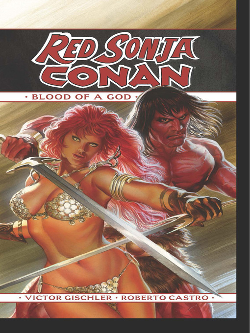 Title details for Red Sonja/Conan: The Blood of a God by Victor Gischler - Available